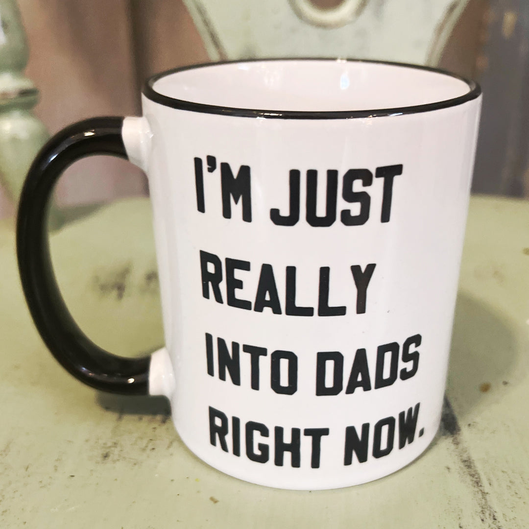 I'm Just Really Into Dads Ceramic Mug - 11 oz