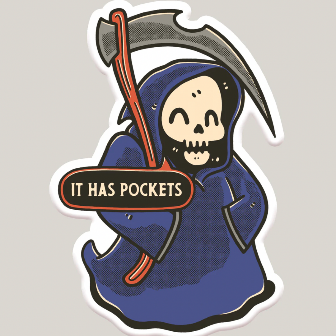 It Has Pockets! Grim Reaper Sticker