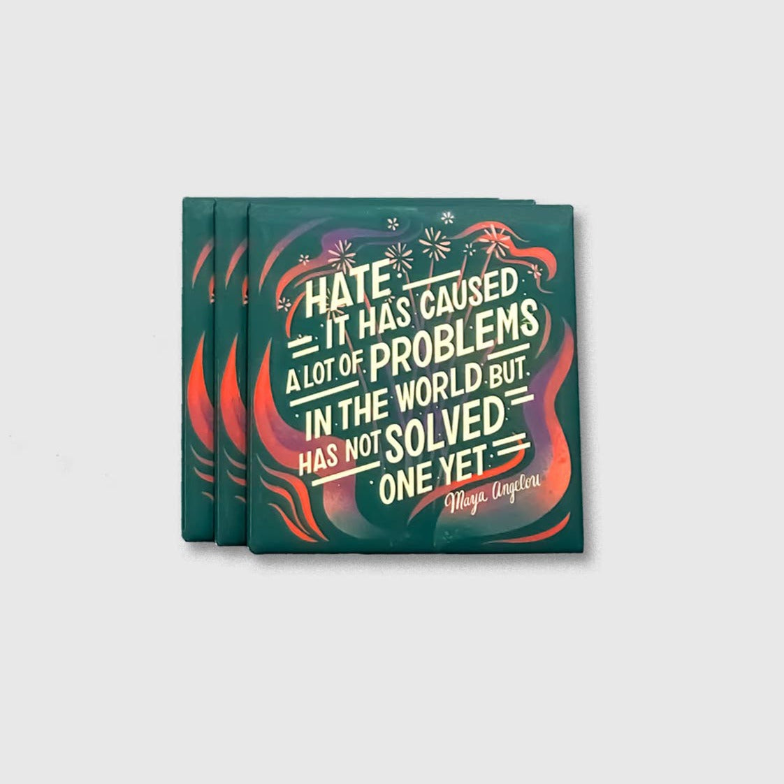 Hate Caused a lot of Problems Magnet