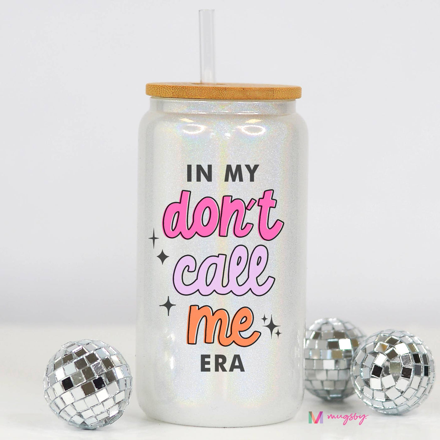 In My Don't Call Me Era Funny Glitter Glass Cup