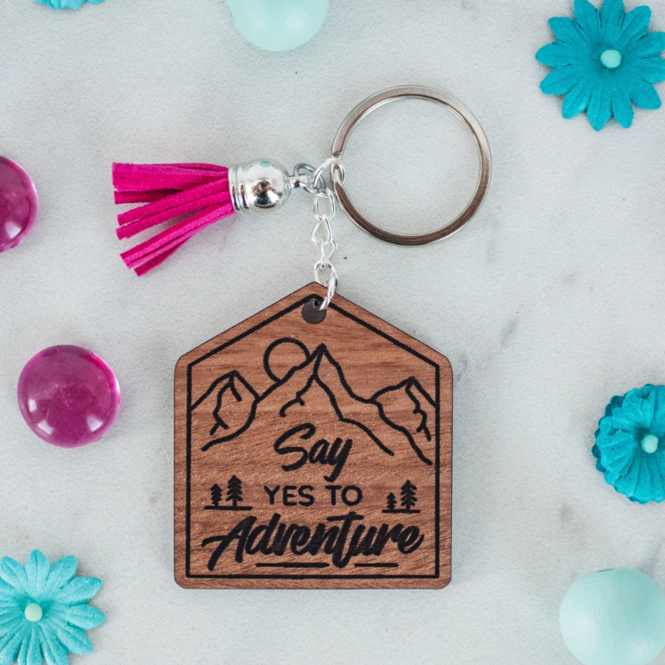 Say Yes to Adventure Wood Keychain with Tassel