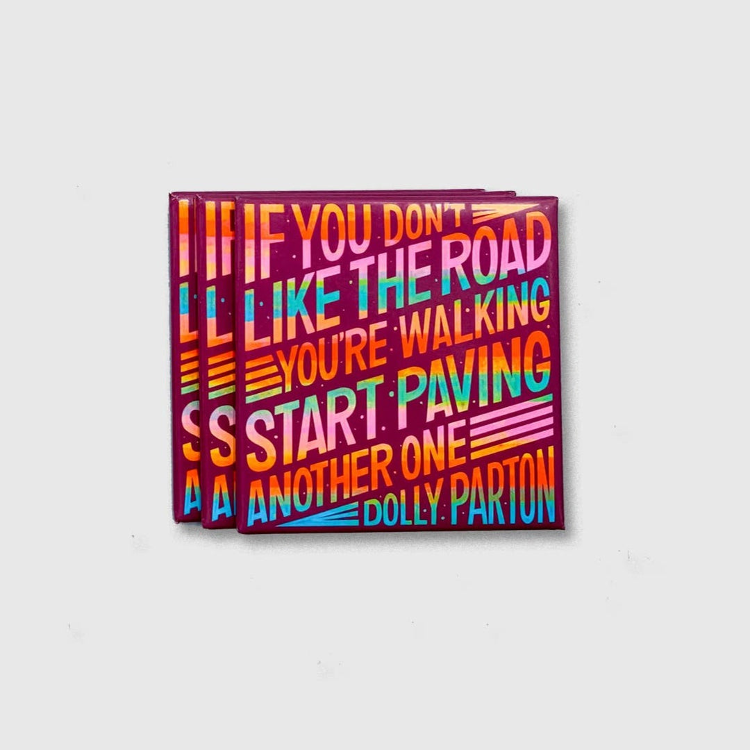If You Don't Like the Road Magnet