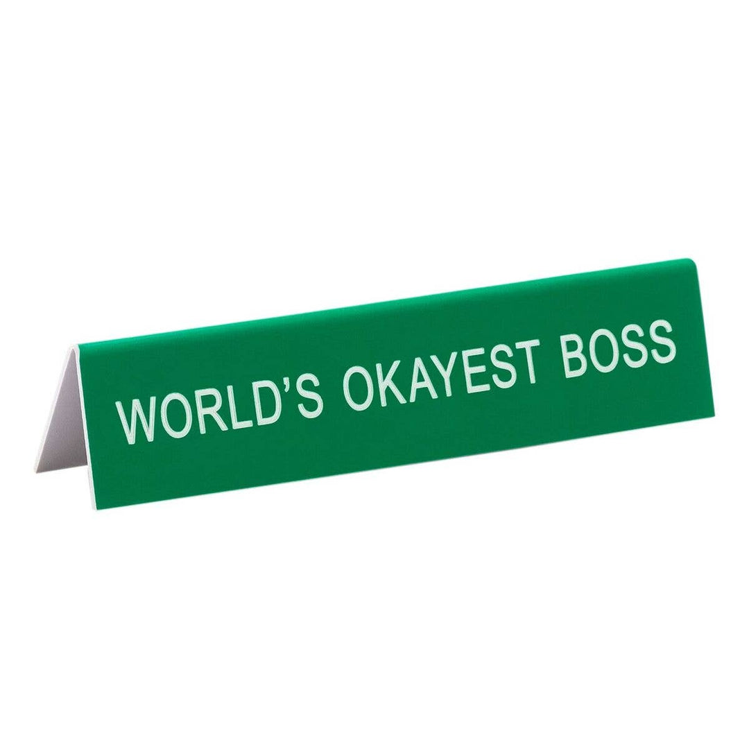 Worlds Okayest Boss 5¾" × 1¼" Desk Sign