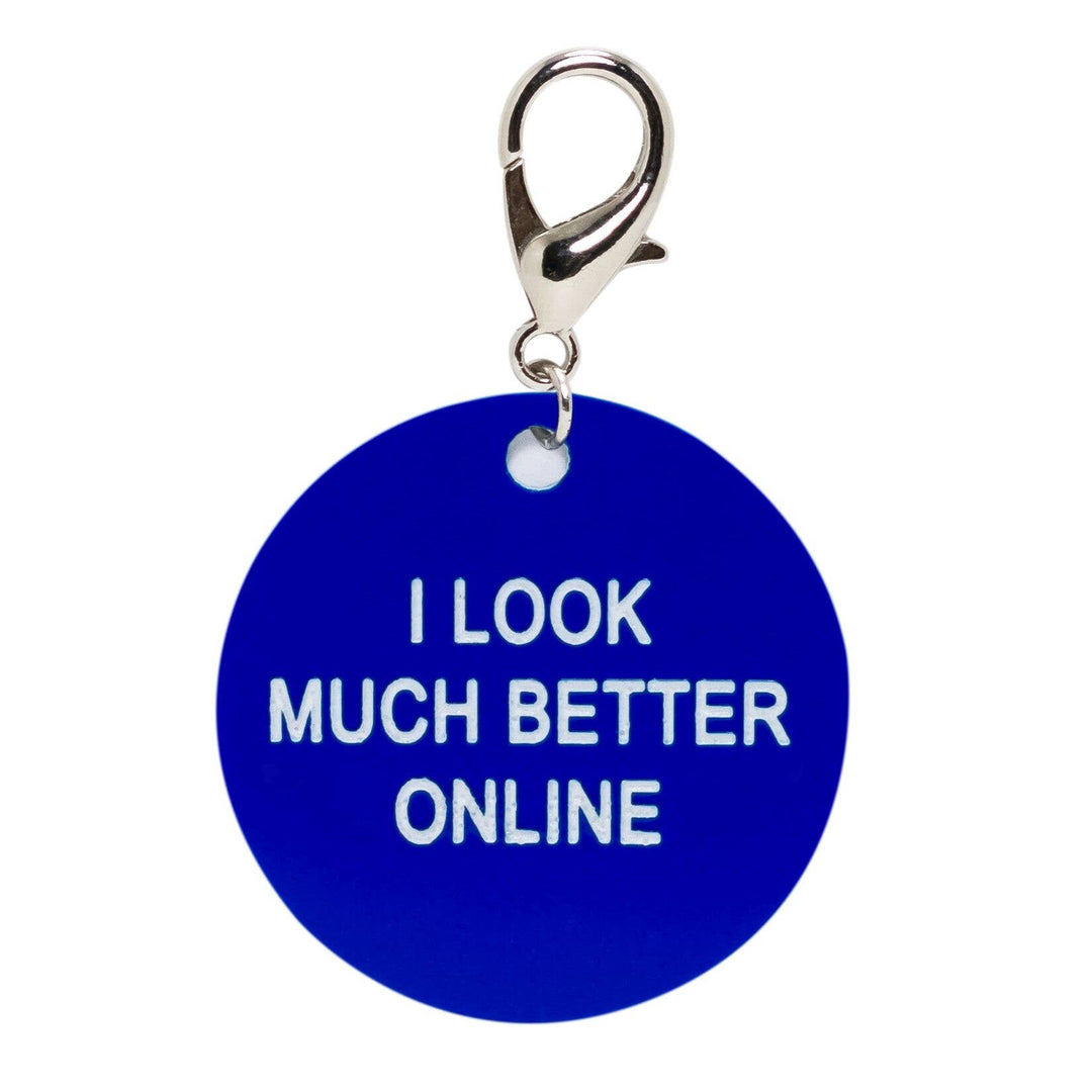 I Look Much Better Online Key Tag
